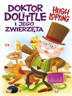 cover image of Doktor Dolittle i jego zwierzęta
